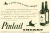 Pintail Sherry